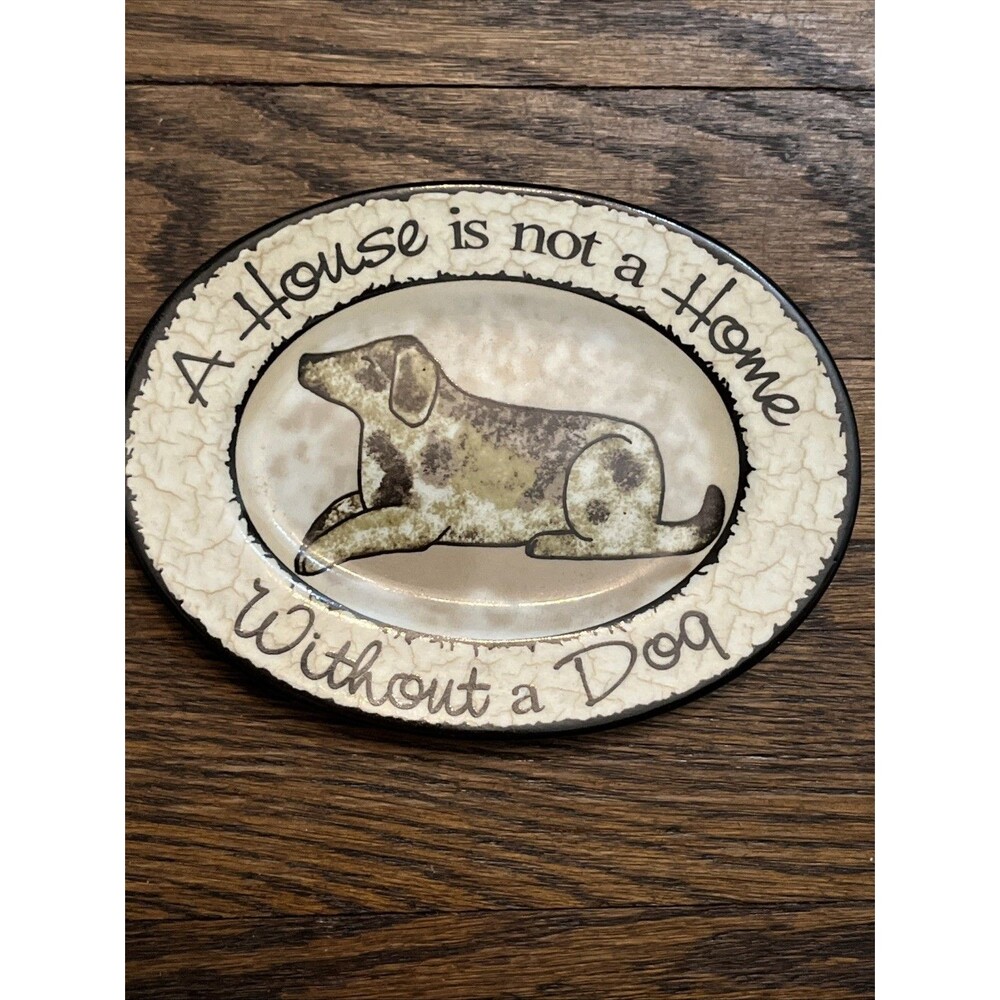 A House Is Not A Home Without a Dog - Whiskers & Tails Carson Display Plate